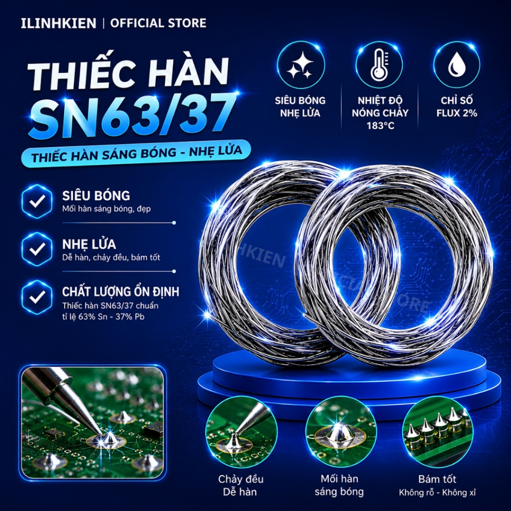 Thiếc hàn nhựa thông SN63/37 chính hãng ILinhkien siêu bóng siêu nhẹ lửa
