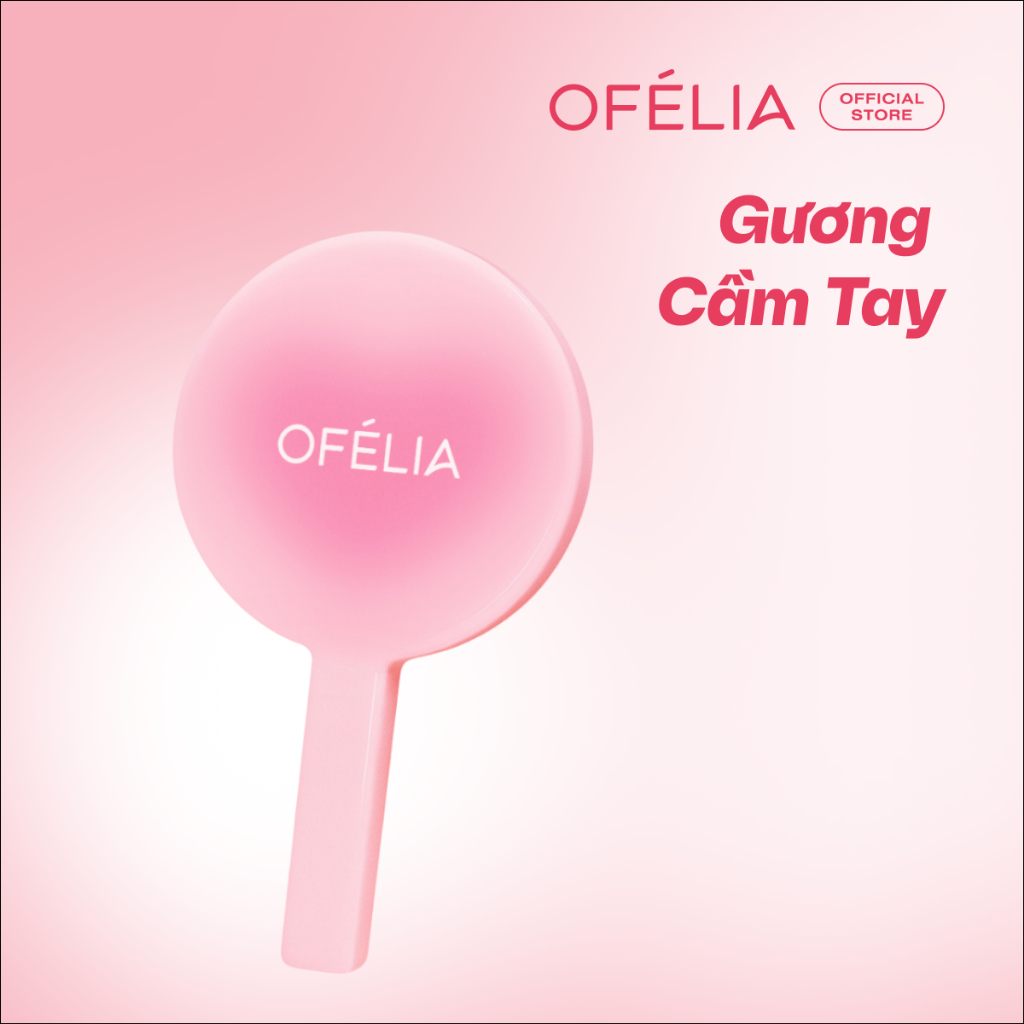 Gương Cầm Tay OFÉLIA
