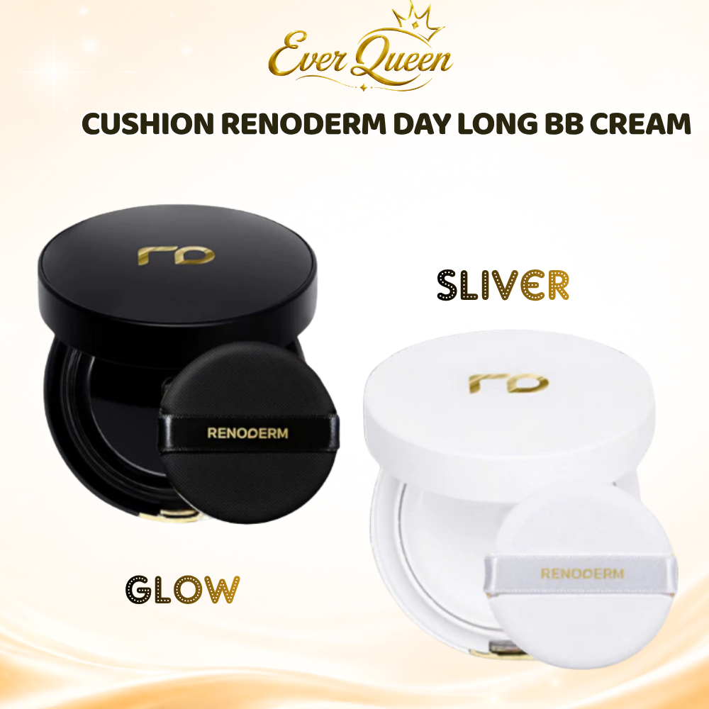 Phấn Nước Cushion Renoderm Day Long BB Cream 15g Nâng Tone, Mỏng Nhẹ Tự Nhiên - Ever Queen