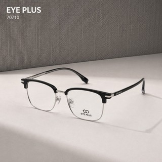 Kính Mắt Clubmaster Nam Nữ Eye Plus H70710/H70711 Gọng Kim Loại Chuôi Nhựa Lõi Thép Dáng Thời Trang