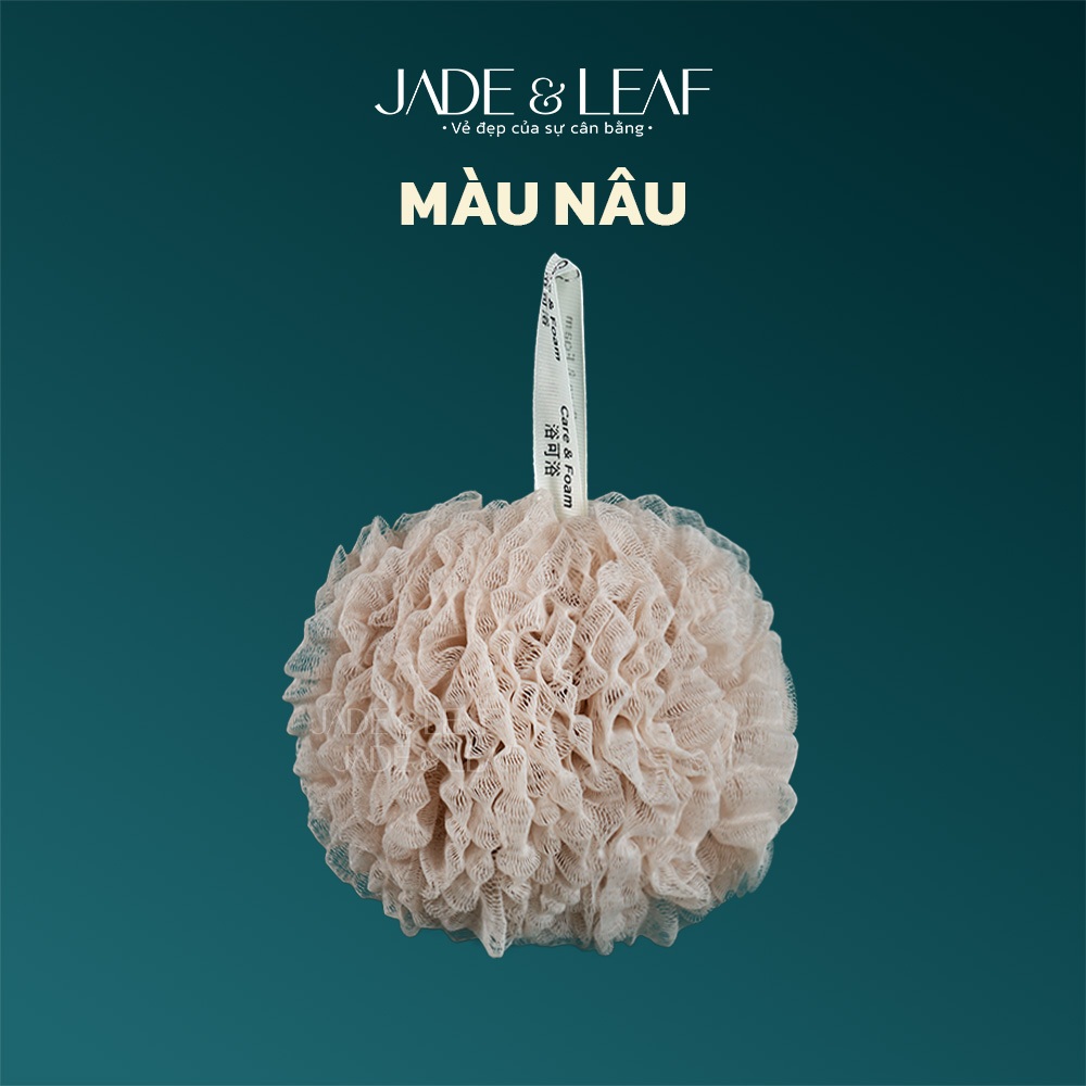 Bông Tắm Tạo Bọt Jade&Leaf Phong Cách Lưới Mây Tẩy Tế Bào Chết Tròn Mềm Mại Cao Cấp Tạo Bọt Nhiều