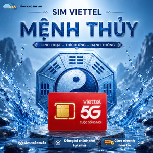 Sim Viettel Mệnh Thủy – Sim Chu Dịch Tăng May Mắn, Hanh Thông Công Danh [Phải ĐKCC]
