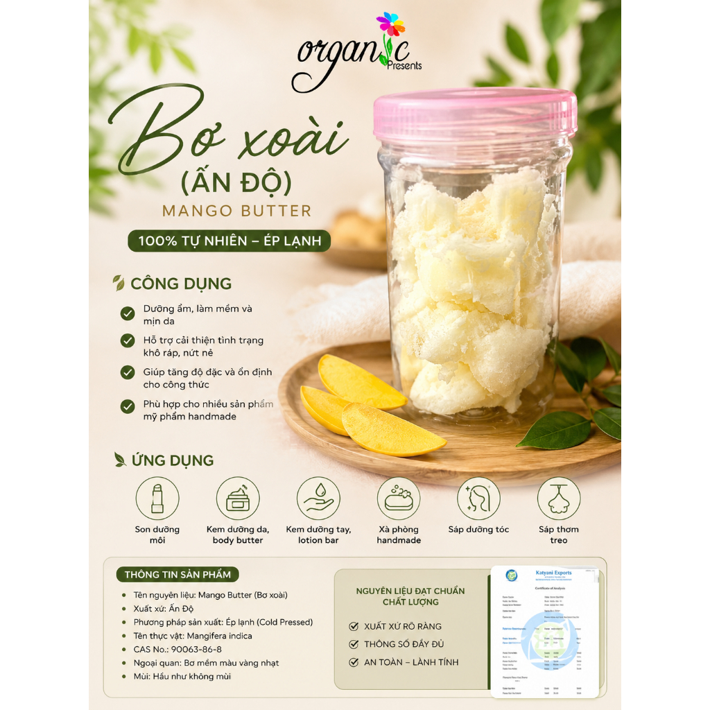 BƠ XOÀI (MANGO BUTTER) ẤN ĐỘ – NGUYÊN LIỆU DƯỠNG ẨM CAO CẤP CHO MỸ PHẨM