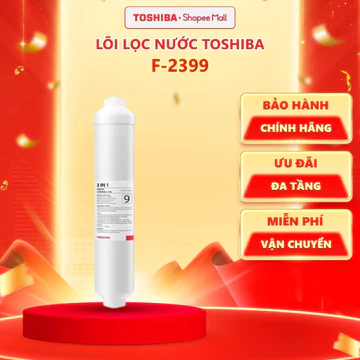 Lõi lọc nước Toshiba F-2399 Dùng cho máy - TWP-H2396SVN(W) - TWP-W2396SVN(M) - TWP-W2398SVN(M) - TWP-W2399SVN(M)