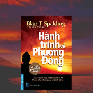 Sách - Hành Trình Về Phương Đông - Baird T. Spalding