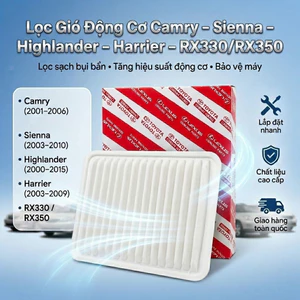Lọc Gió Động Cơ Toyota Camry(2001 -2006) Highlander(00 -15) Sienna(03 -10) RX350 RX330 (17801-20040)