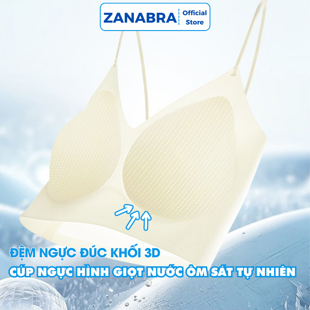 Áo Lót, Áo Ngực Bra Nữ Chất Su Không Gọng Mút Giọt Nước Mềm Mại Thoáng Khí Không Lộ Viền ZANABRA