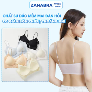 Áo Lót, Áo Ngực Bra Nữ Chất Su Không Gọng Mút Giọt Nước Mềm Mại Thoáng Khí Không Lộ Viền ZANABRA