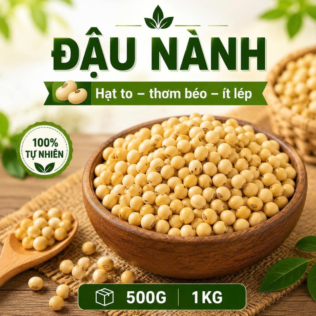 Đậu Nành Loại 1 Hạt To Sạch Thơm Béo Làm Sữa Hạt Ngũ Cốc