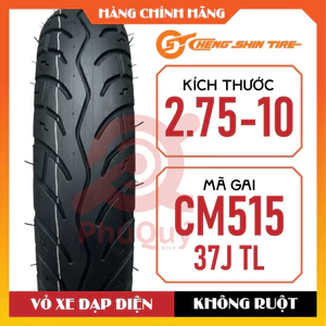 Vỏ Xe Điện Cheng Shin 2.75-10 CM515 37J Không Dùng Ruột