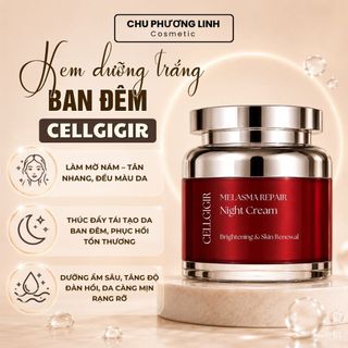 Kem Dưỡng Da Ban Đêm CELLGIGIR MP1558 - Dưỡng Ẩm Sâu, Tăng Độ Đàn Hồi, Giảm Nám, Tàn Nhang