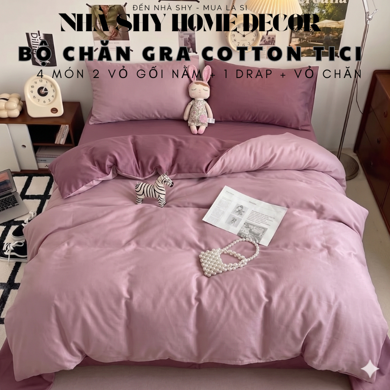 Bộ Chăn Ga Gối Cotton Tici Set 4 Món Vỏ Chăn Gra Gối - Vỏ Chăn Không Kèm Ruột - Nhà Shy Home Decor