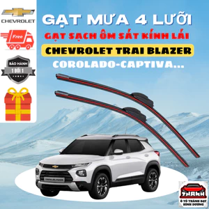 BỘ Gạt Mưa 4 Lưỡi Xe TRAILBALZE, CHEVROLET TRAIX, CAPTIVA, SPARK, CRUZE, AVEO, COLORADO .Silicon 4 Lưỡi Gạt Sạch. 4L