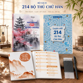 Combo Sách Nhớ Nhanh 214 Bộ Thủ Chữ Hán+Luyện Viết 214 Bộ Thủ Chữ Hán NHT BOOKS(tặng 1 bút 10 ngòi bay màu)