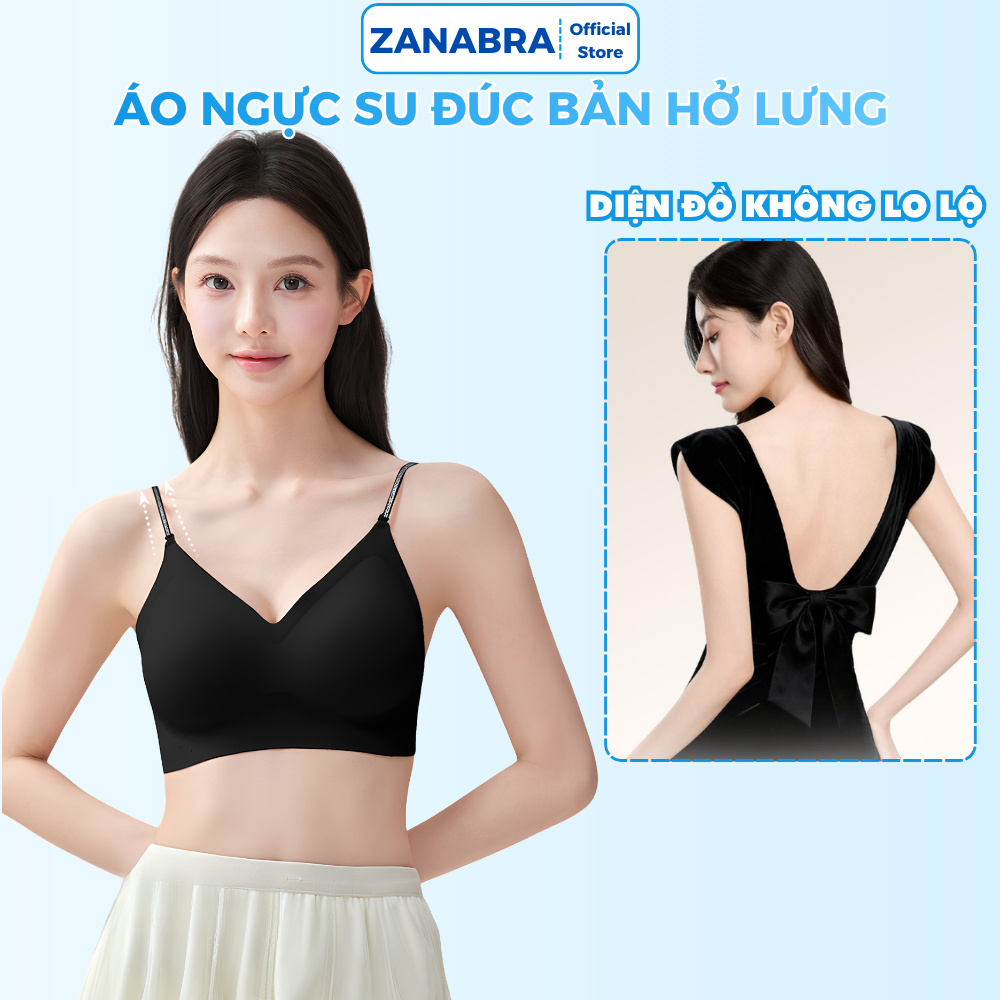 Áo Lót Áo Ngực Nữ đa năng mặc 3 Kiểu chất su Không Gọng - Đệm Cố Định - Bản Hở Lưng ZANABRA A925