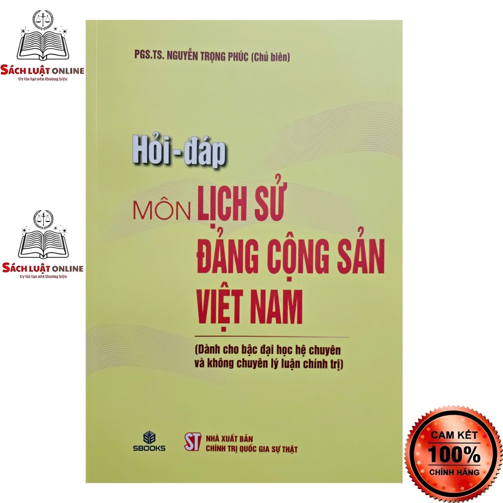 Sách - Hỏi đáp môn Lịch sử Đảng cộng sản Việt Nam (Dành cho bậc đại học hệ chuyên và không chuyên lý luận chính trị)