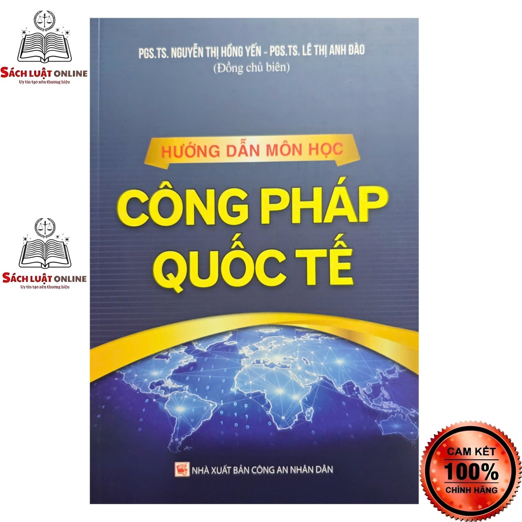Sách - Hướng dẫn môn học Công pháp quốc tế (NXB Công an nhân dân)