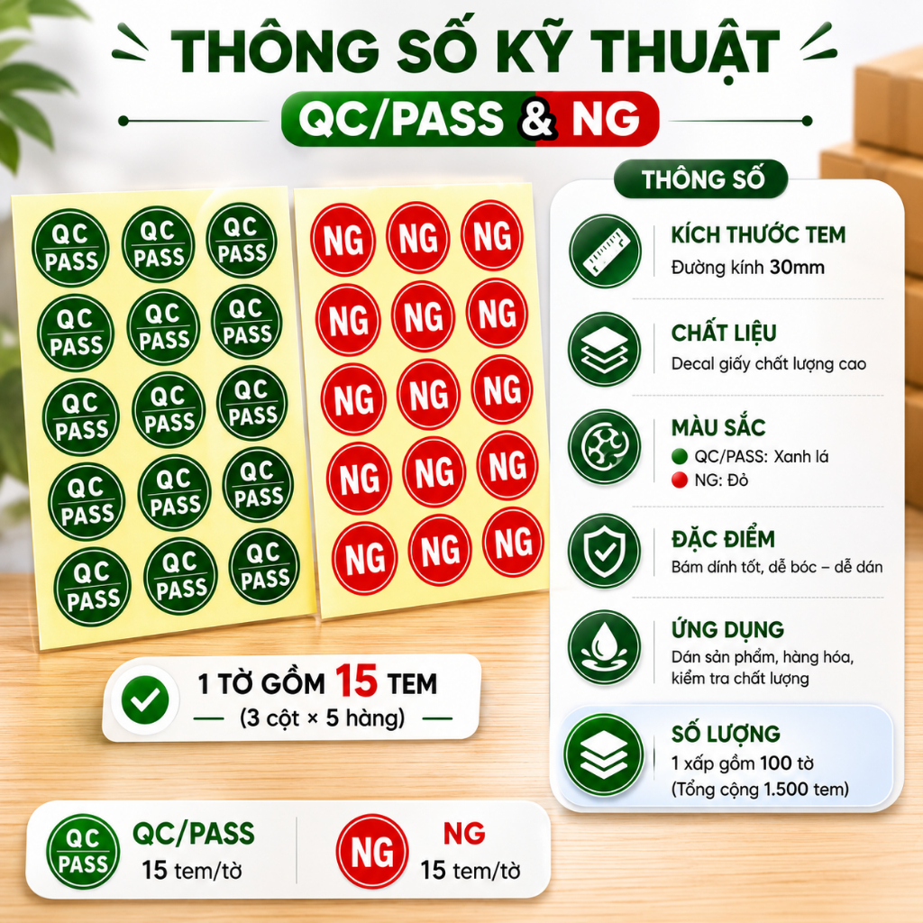 Tem QC PASS NG Decal Giấy - Nhãn Dán Kiểm Định Chất Lượng Sản Phẩm, Bám Dính Tốt, In Sắc Nét