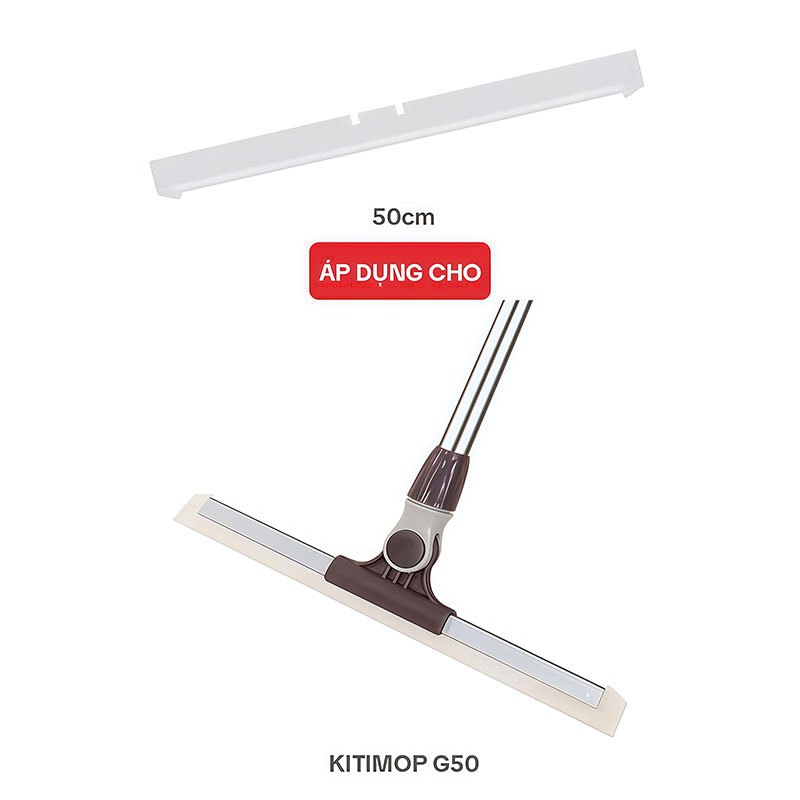 Lưỡi Gạt Nước Sàn Nhà KITIMOP G50-2, Phụ Kiện Thay Thế Dùng Cho Cây Gạt Nước Sàn Nhà KITIMOP G50