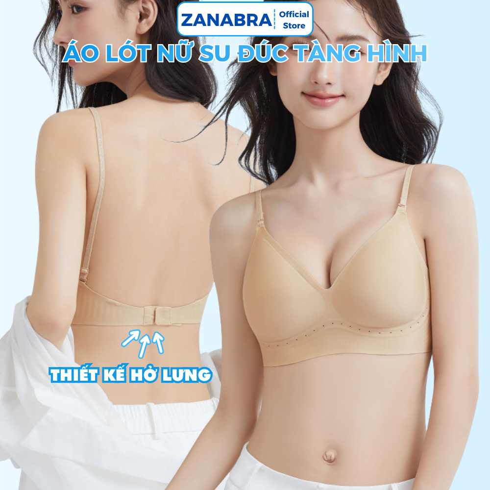 Áo ngực nữ, Áo lót bra nữ chất su không gọng thiết kế hở lưng dây vai nhỏ không lộ viền gom quả thoáng khí ZANABRA A925