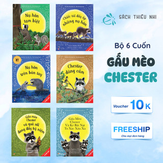 Combo Sách Song Ngữ Kinh Điển Nụ Hôn Trên Bàn Tay , Trọn Bộ Gấu Mèo Chester Dễ Thương