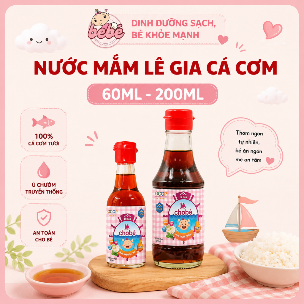 Nước Mắm Lê Gia Cho Bé Ăn Dặm. Nước Mắm Cá Cơm Nhạt Muối Giàu Acid Amin Cho Bé Từ 1 Tuổi