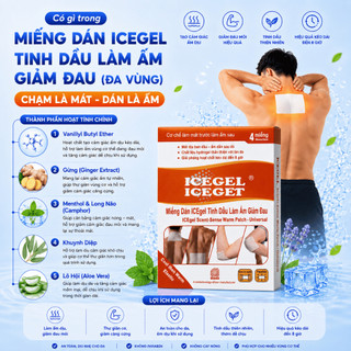 Miếng Dán ICEgel Tinh Dầu Làm Ấm Giảm Đau Đa Vùng Hộp 4 Miếng, Giảm Căng Cứng Cơ, Đau Khớp, Thư Giãn Tới 8h