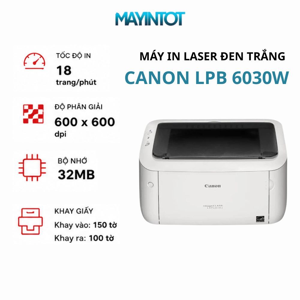 Máy In Laser Đen Trắng Canon LBP6030W - In Qua Wifi, Tiết Kiệm Năng Lượng, Thiết Kế Nhỏ Gọn | Máy In Tốt