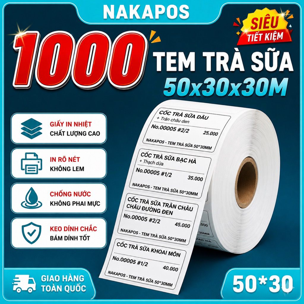 [CUỘN 1000] TEM TRÀ SỮA 50x30MM 40x30 DÁN LY 50*30 40*30 DÁN CỐC 30x50 30x40 TEM PHỤ 50*30 NHÃN DÁN 50x30 GIẤY NHIỆT
