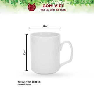 Cốc, ly uống nước men trắng nhiều kích thước, dung tích cao cấp - Gốm sứ Bát Tràng - Gốm Việt (LH shop để đặt theo yêu)