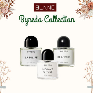 Bộ Sưu Tập Nước Hoa Chiết Byredo Mojave Ghost, La Tulipe, Blanche BLANC PERFUME, Nước Hoa Thơm Lâu Phong Cách Quyến Rũ