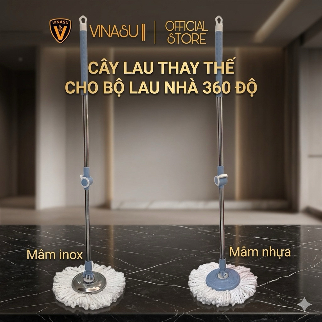 Cây lau nhà dùng được cho mọi bộ lau nhà, cây lau 360 độ Vinasu