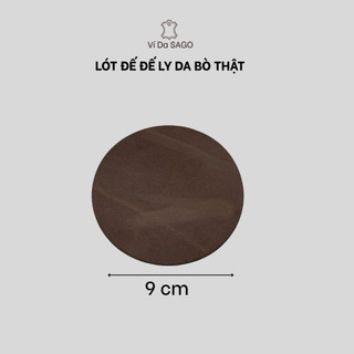 Lót Đế Ly Da Bò Thật Cao Cấp 9cm , Da Nguyên Miếng - (LD01)