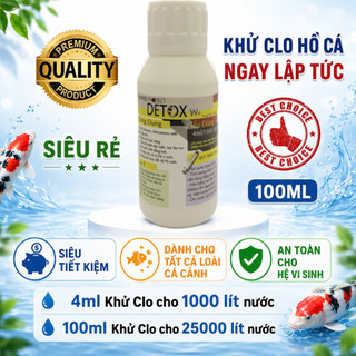 Detox W+ 100ml KHỬ CLO, CLORINE NƯỚC MÁY SIÊU TIẾT KIỆM, NGAY LẬP TỨC cho hồ cá cảnh, bể thuỷ sinh, hồ cá Koi