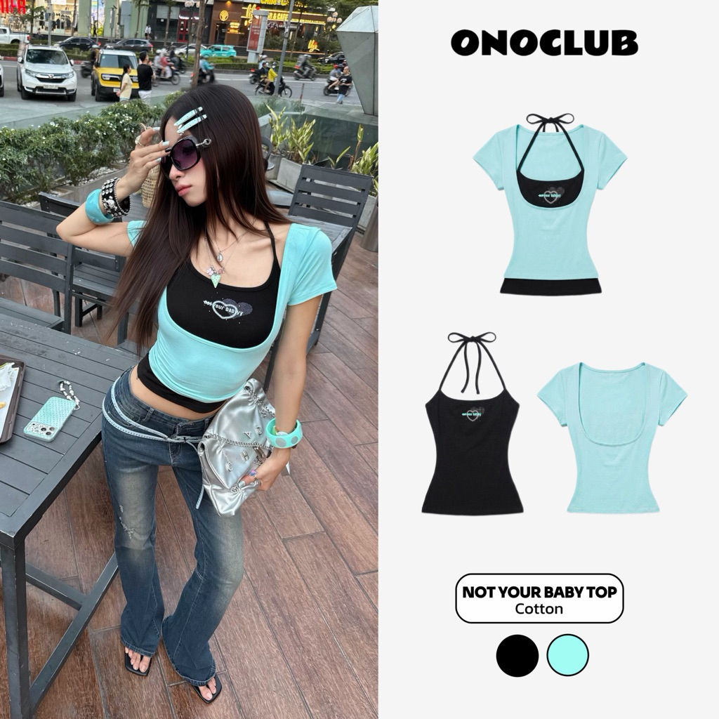 Áo thun nữ ôm body phối áo dây 𝐍𝐎𝐓 𝐘𝐎𝐔𝐑 𝐁𝐀𝐁𝐘 - ONOCLUB