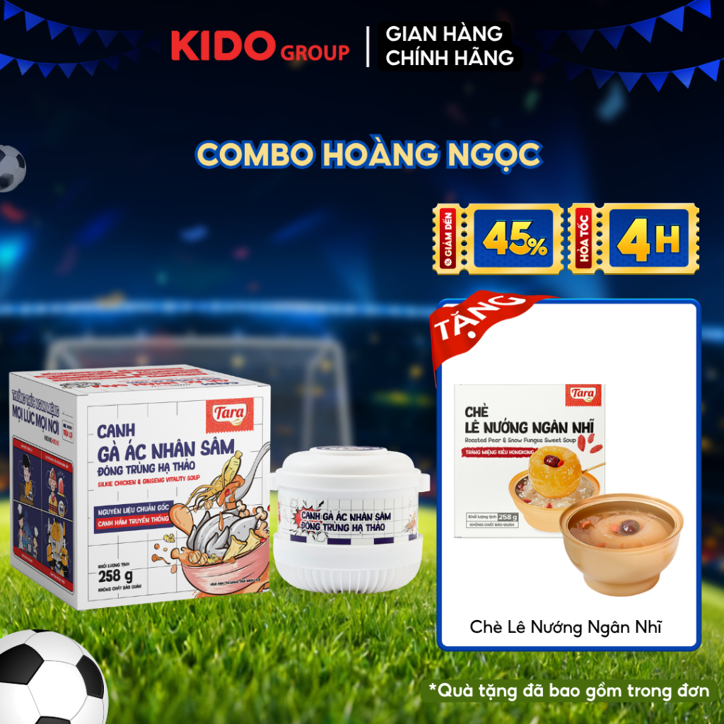 COMBO HOÀNG NGỌC: Canh Gà Ác Nhân Sâm Đông Trùng Hạ Thảo Hộp 258G TẶNG Chè Lê Nướng Ngân Nhĩ 168G I TARA