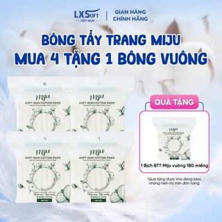 [ Mua 4 Tặng 1] Bông Tẩy Trang Miju 100% Cotton Siêu Dai , Mềm Mịn , Không Xơ Bông, tiết kiệm nước tẩy trang