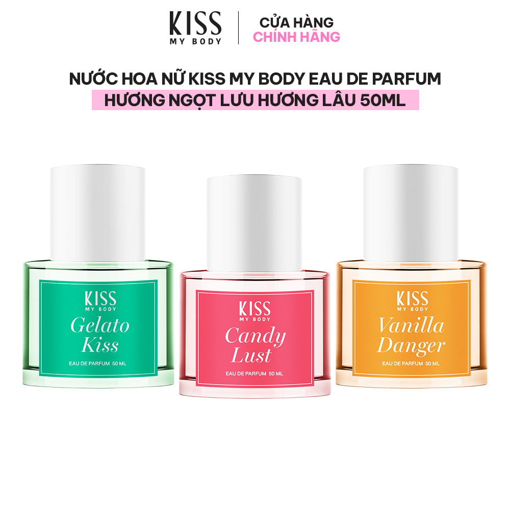 Nước Hoa Kiss My Body Eau De Parfum Hương Ngọt Lưu Hương Lâu Nhiều Mùi Tùy Chọn 50ml