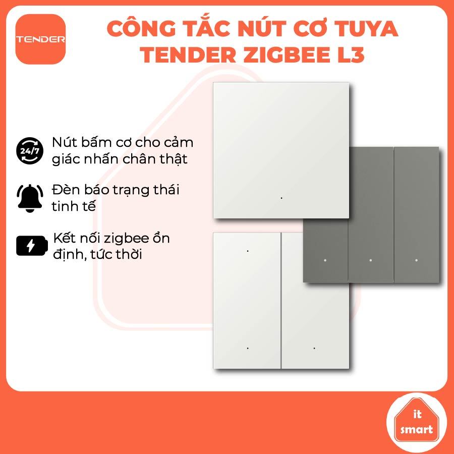 Công tắc thông minh Tuya Tender L3 Zigbee
