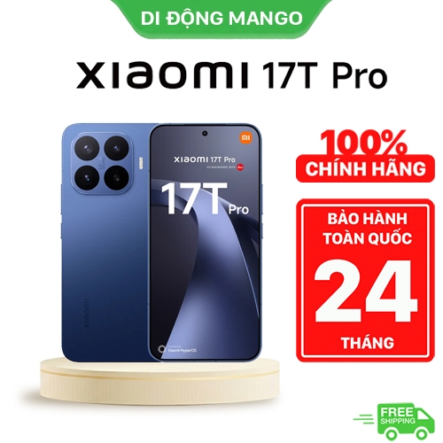 Điện thoại Xiaomi 17T Pro 5G (12G/512G) Hàng Chính Hãng | Bảo hành 24 tháng | Camera Leica 120x | Pin 7000m