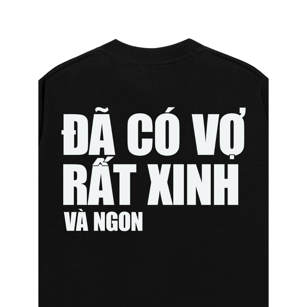 Áo Thun ĐÃ CÓ VỢ Áo Phông REDLABEL Cotton 100% Oversize Nam Nữ TS100