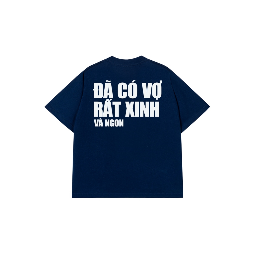 Áo Thun ĐÃ CÓ VỢ Áo Phông REDLABEL Cotton 100% Oversize Nam Nữ TS100