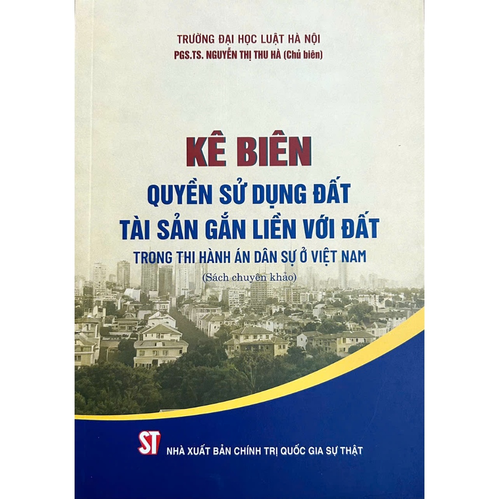 Sách Kê Biên Quyền Sử Dụng Đất, Tài Sản Gắn Liền Với Đất Trong Thi Hành Án  Dân Sự Ở Việt Nam | Shopee Việt Nam