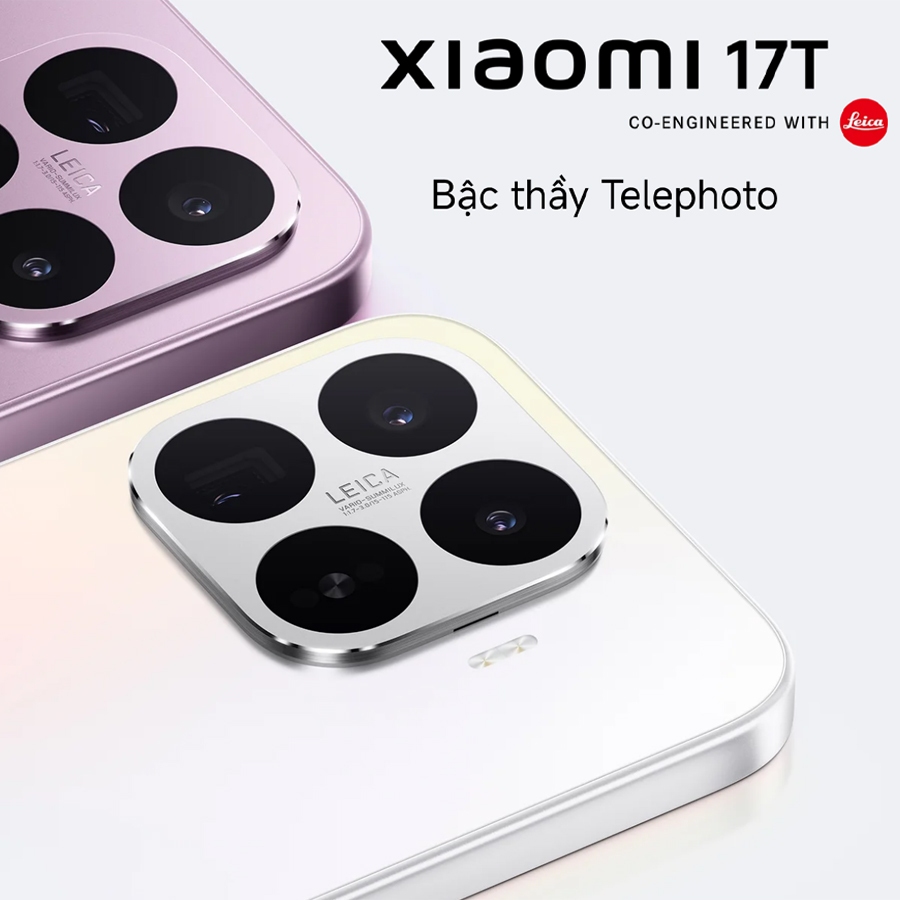 Điện thoại Xiaomi 17T 5G (12/512G) Hàng Chính Hãng | Bảo hành 24 tháng | Camera Leica 120x | Pin 6500mAh