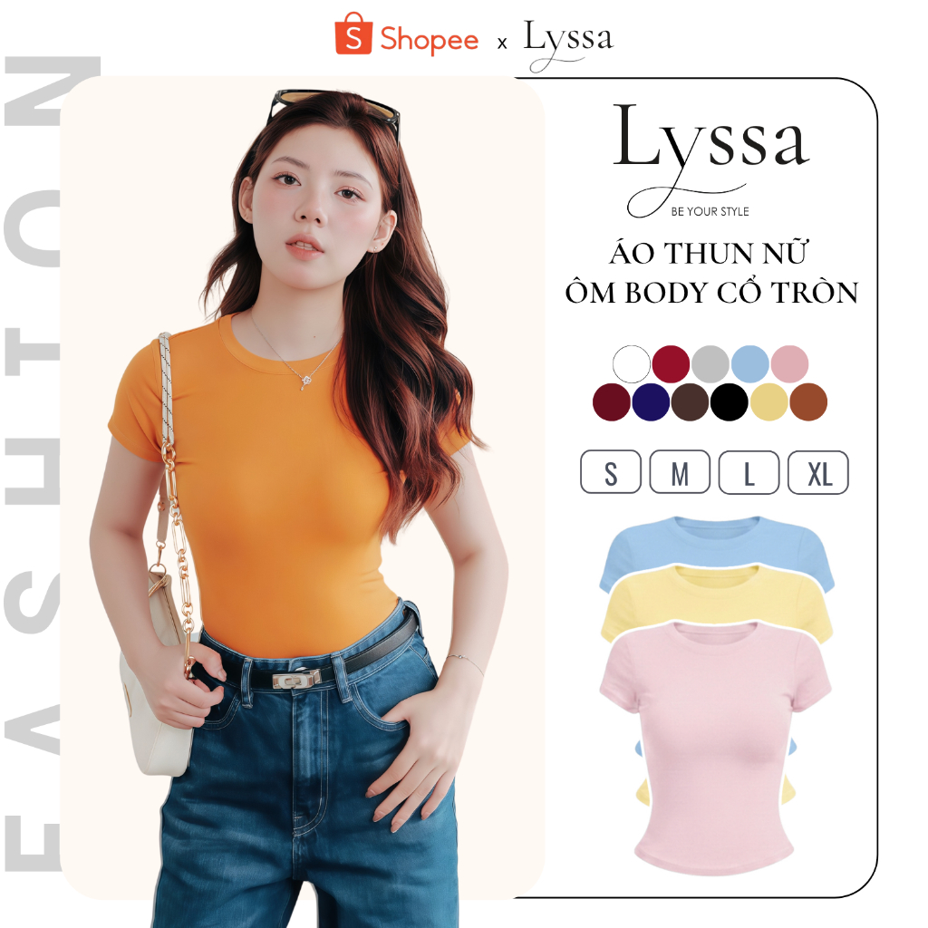 Áo phông Nữ Ôm Body Cổ Tròn Cotton Mềm Mịn Co Giãn Tôn Dáng LYSSA-315