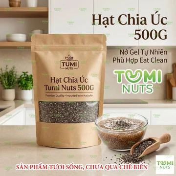 Hạt Chia Úc Tumi Nuts 500G – Hạt Chia Đen Nở Gel Tự Nhiên Dành Cho Eat Clean