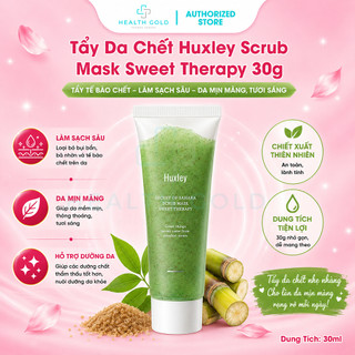 Tẩy Da Chết Huxley Scrub Mask Sweet Therapy 30g – Mặt Nạ Dưỡng Da, Làm Sạch Sâu