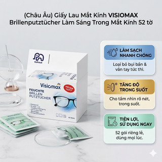 (Châu Âu) Giấy Lau Mắt Kính VISIOMAX Brillenputztücher Làm Sáng Trong Mắt Kính 52 tờ