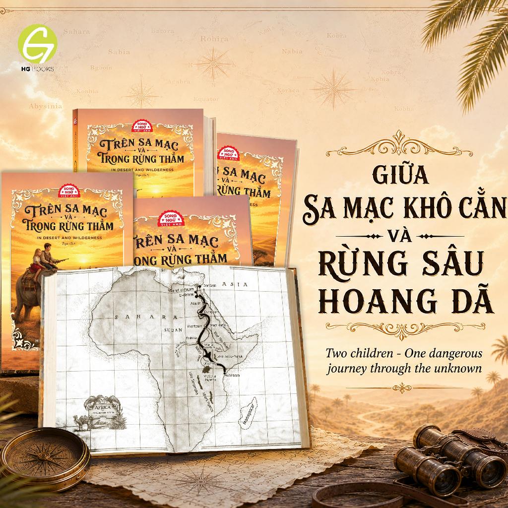 Sách Henryk Sienkiewicz - Trên sa mạc và trong rừng thẳm (song ngữ Anh Việt, kèm file nghe và từ vựng)