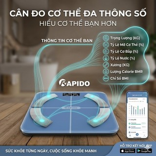 Cân Sức Khỏe Điện Tử Đo Thông Minh Rapido 20 Chỉ Số Kết Nối Bluetooth Đo Chỉ Số Cân Nặng, Đo Lượng Chất Béo BH 12 tháng